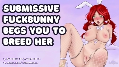 Submissive & Breedable Fuckbunny Needs Your Creampies [AUDIO PORN] [POV ROLEPLAY] [Bunnygirl hentai]