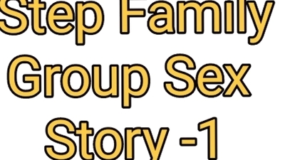 Step Family Group Sex Story in Hindi....