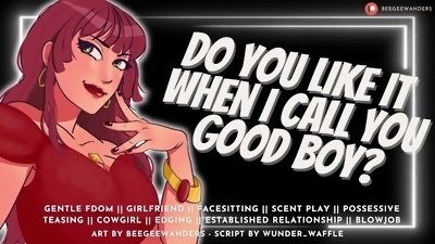 Do You Like it When I Call You Good Boy?  Audio Roleplay, Gentle Fdom, MommyDomme Sucks n Fucks