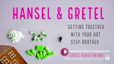 HANSEL & GRETEL GROWN UP (Erotic Audio for Women) Audioporn Dirty talk Role-play ASMR 素人