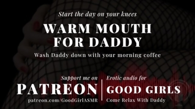 [GoodGirlASMR] Wash Daddy's taste down with your morning coffee