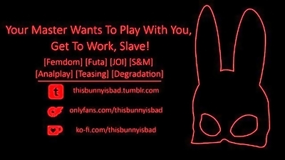 [Badz Bunny JOI] "Your Master Wants To Play With You... Get To Work, Slave!"