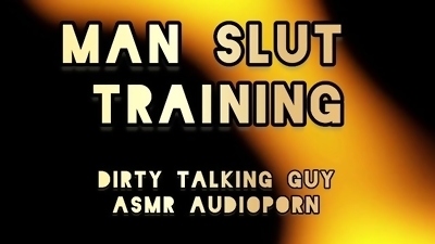 [Dirty Talking ASMR Audio] Man-slut Training
