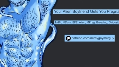 Your Alien Boyfriend Gets You Pregnant!  Erotic Audio For Men