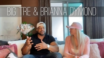 Brianna Dymond Interview BigTre XXX