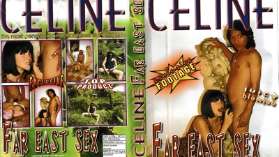 Celine Far east sex